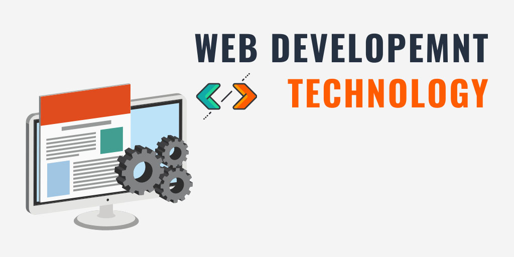 Web Development Technology | Definition, Trends & The Future