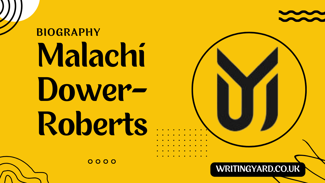 Malachi Dower-Roberts net worth