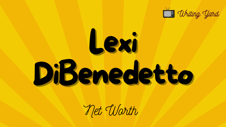 Lexi DiBenedetto Net Worth [Updated 2023], Age, Married, Family, Height Weight, Bio
