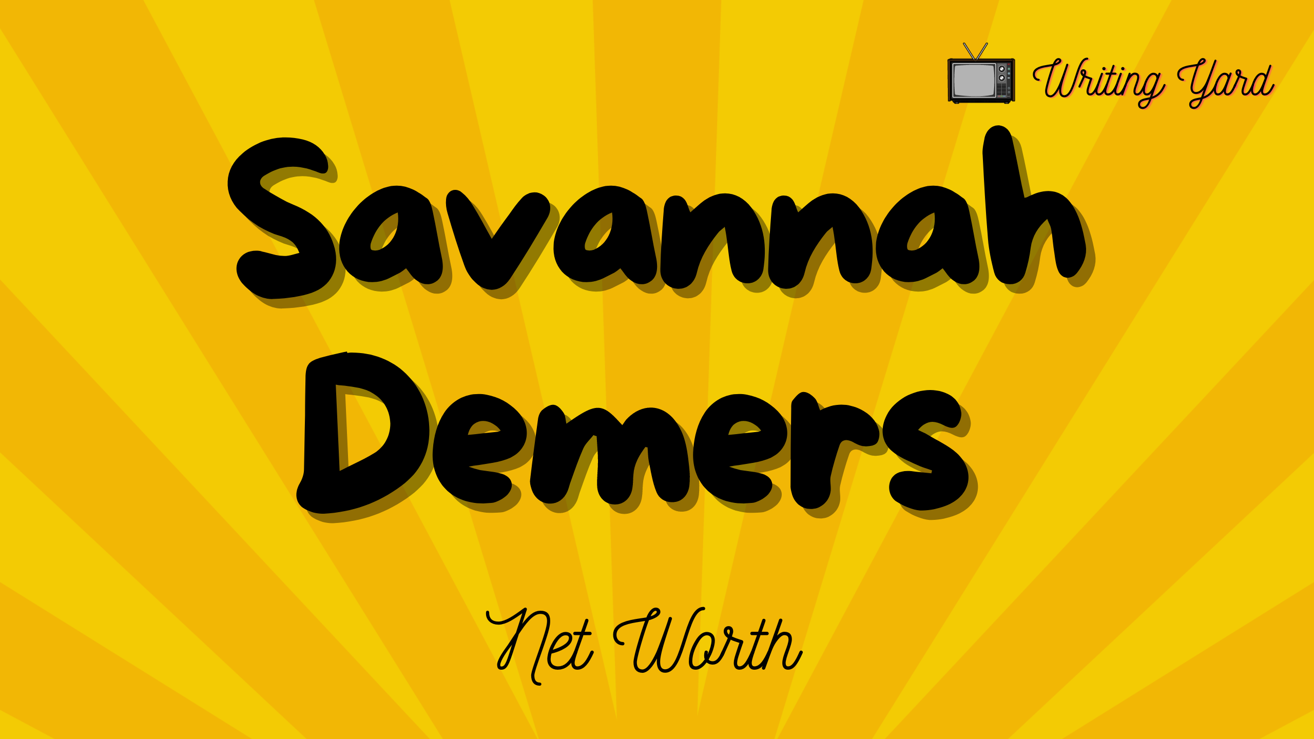 Savannah Demers Net Worth