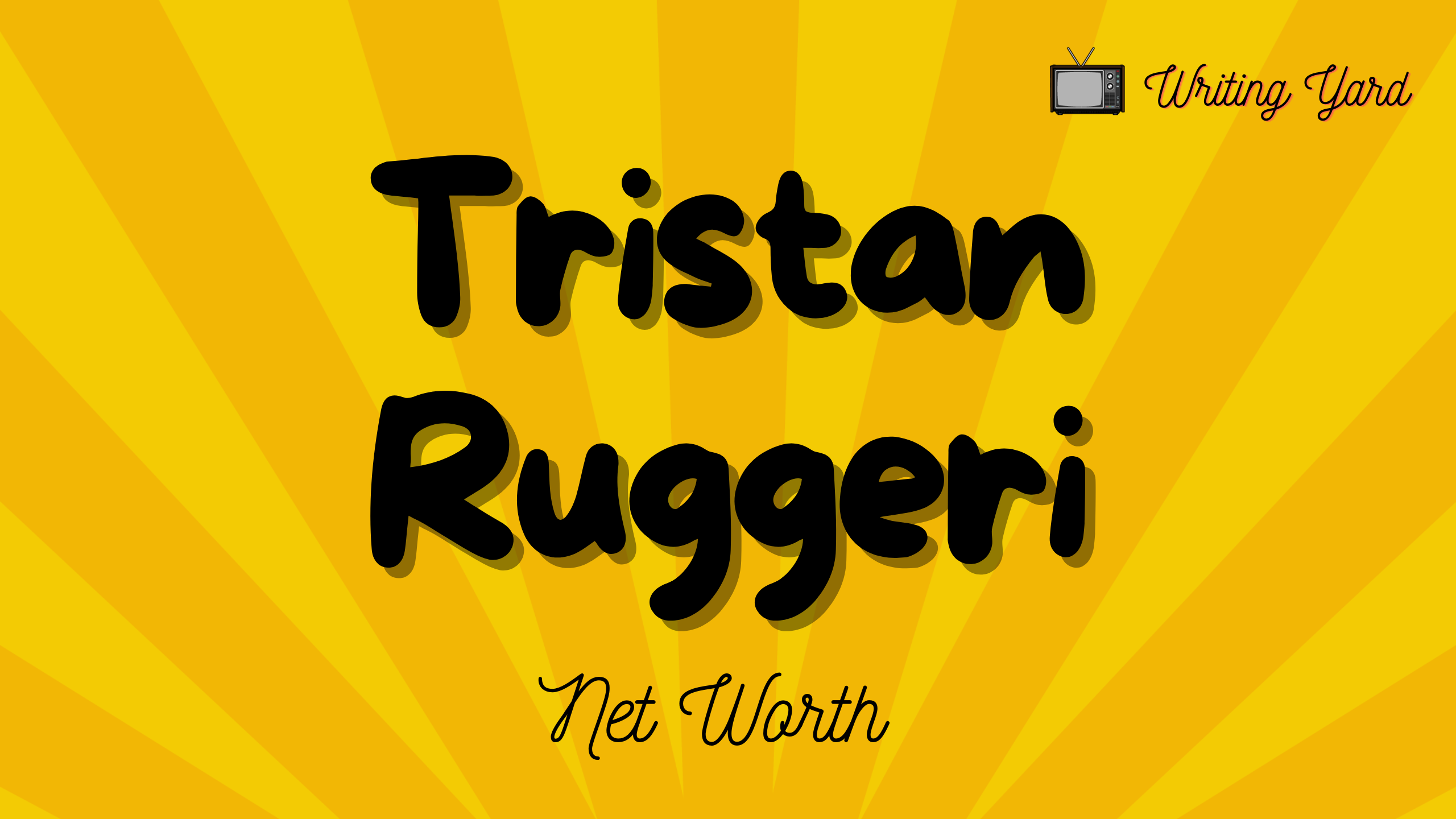 Tristan Ruggeri Net Worth