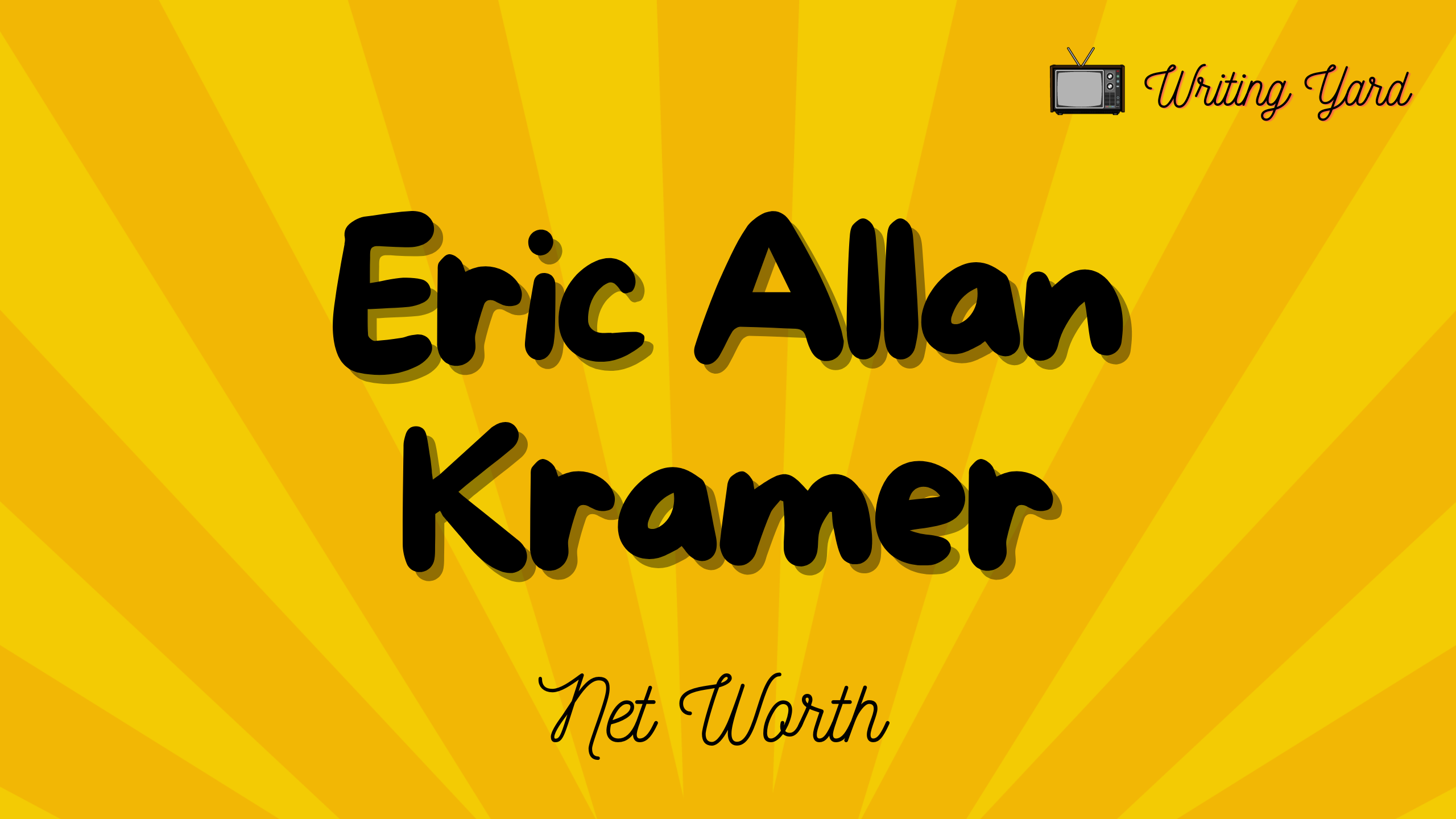 Eric Allan Kramer Net Worth