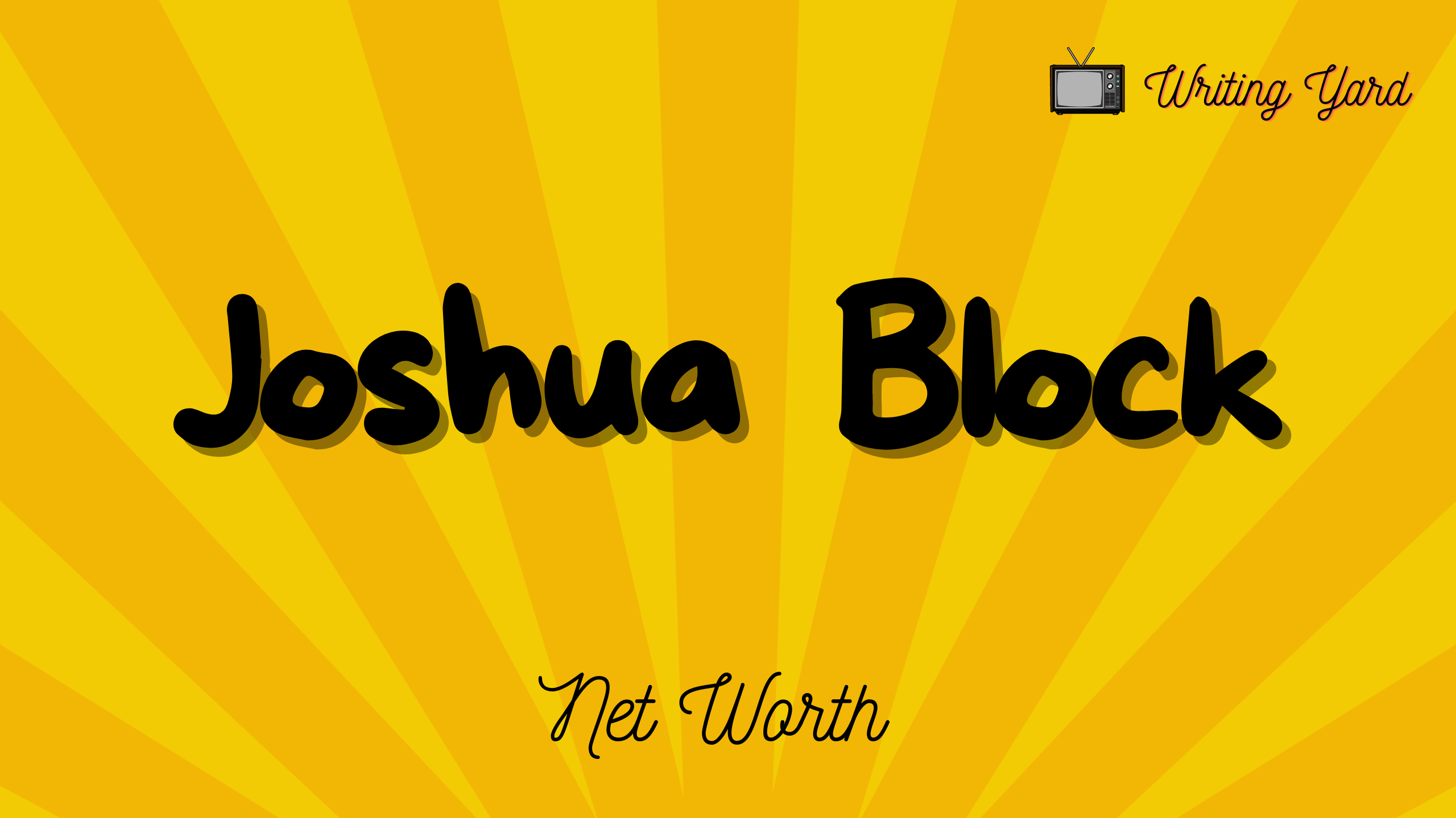Joshua Block net worth