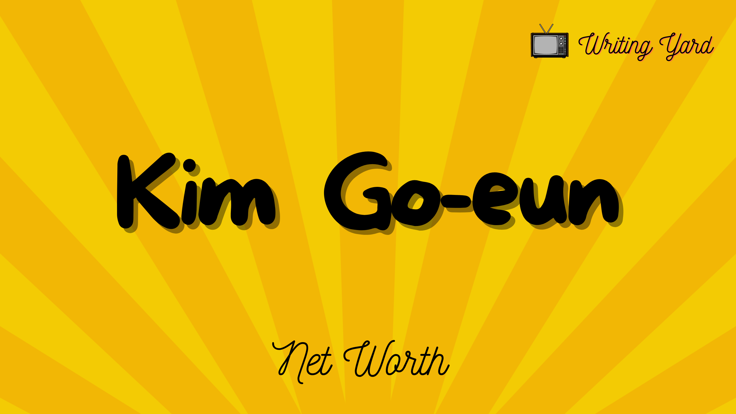 Kim Go-eun Net Worth
